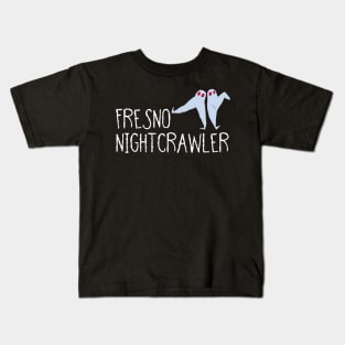 Fresno Nightcrawler- Funny Ghost, Gift For Ghost Lovers Kids T-Shirt